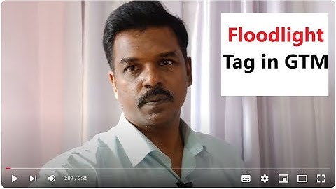 Floodlight in Tag manager - Sasikumar Talks Floodlight in Tamil #SasikumarTalks
