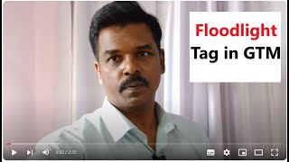 Floodlight in Tag manager - Sasikumar Talks Floodlight in Tamil #SasikumarTalks
