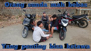 Orang sunda mah bebas - obrolan ngawur yg penting bisa ketawa