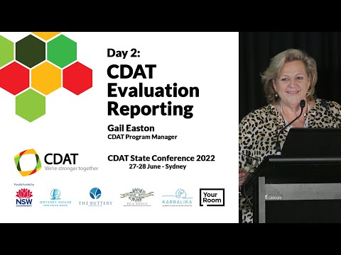 NSW CDAT State Conference 2022 - Day 2 - Session 5: CDAT Evaluation Reporting