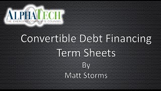 Convertible Debt Financing Term Sheets