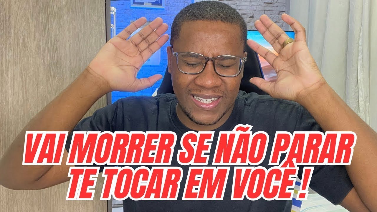 🚨VAI MORRER SE NÃO PARAR DE TOCAR EM VOCÊ!!! “Deus me Disse que Você Está no Limite” #revelação 