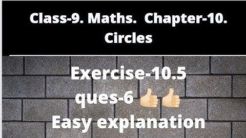 exercise-10.5|ques-6|class-9| maths| circles| ncert