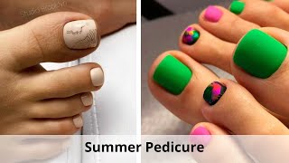 🔴 Summer Pedicure. Toe Nail art Design Compilation 2023  ★ Women Beauty Club