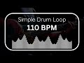 Simple Drum Loop 110BPM - #drumloop