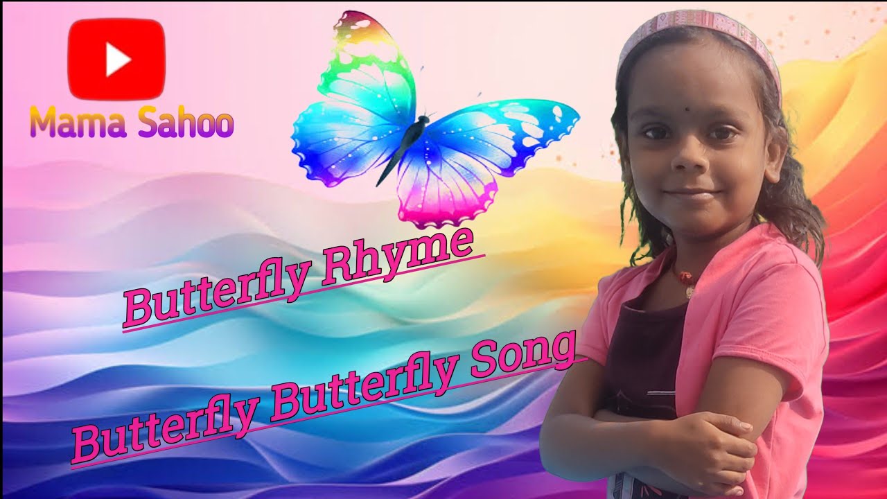 Butterfly Rhyme Butterfly Rhyme 🦋 || Butterfly Butterfly Song 🦋 - YouTube