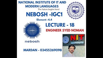 Nebosh 2025 | Nebosh IG1 | Lecture 18 | Elements-4.4 |