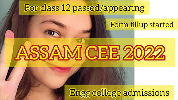 ASSAM CEE-2022 //সকলো details/#cee #assamcee #assamese #cee2022 #engineering #entrance