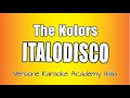 The kolors  italodisco versione karaoke academy italia