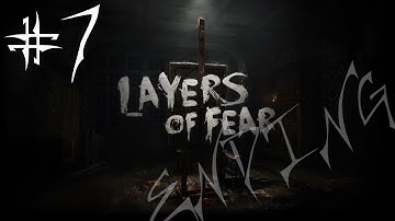 Layers of Fear Walkthrough part 7 - Step 6: Witness