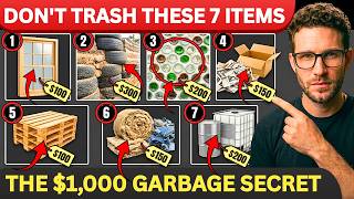 7 Items You Should NEVER Throw Away (The $1,000 Garbage Secret)