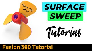 Fusion 360 Tutorial  - Surface Sweep Profile