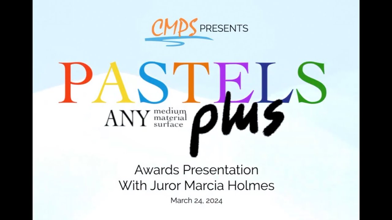 Pastels Plus 2024 Awards Presentation