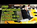 Cómo Impermeabilizar y proteger la capota de un descapotable