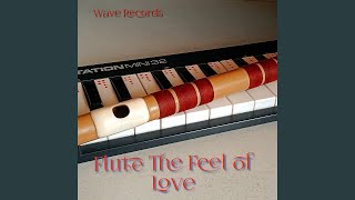Flute the Feel of Love (Krishna flute)