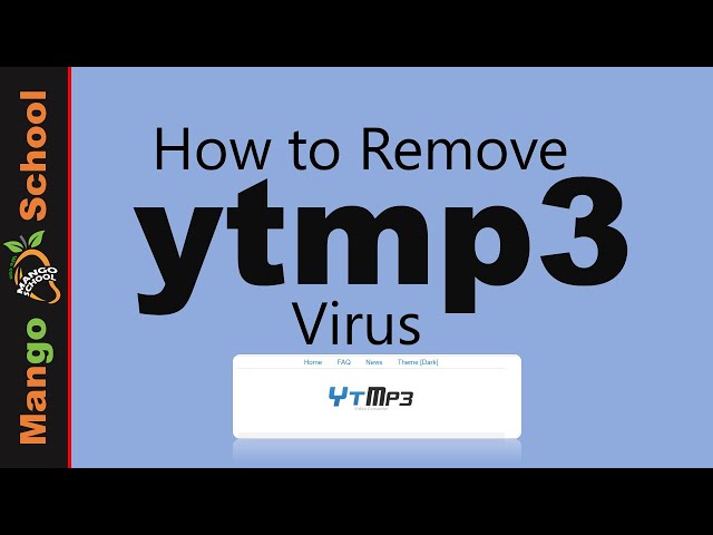 ytmp3 Virus Removal Guide class=