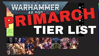 The Primarch Tier List | Ep.67