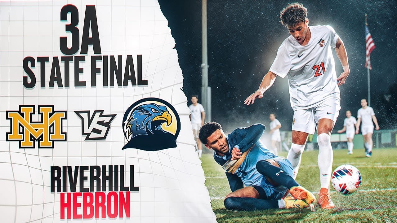 RIVARLY DRAMA! 3A STATE FINAL | RIVERHILL VS MT HEBRON | 4K SOCCER HIGHLIGHTS