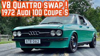 Insane V8 Quattro swapped 1972 Audi 100 Coupe S