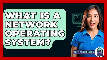 What Is A Network Operating System? - Next LVL Programming