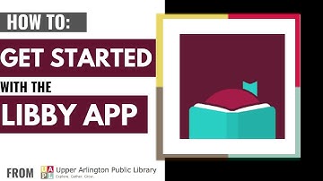 Get Started with the Libby App