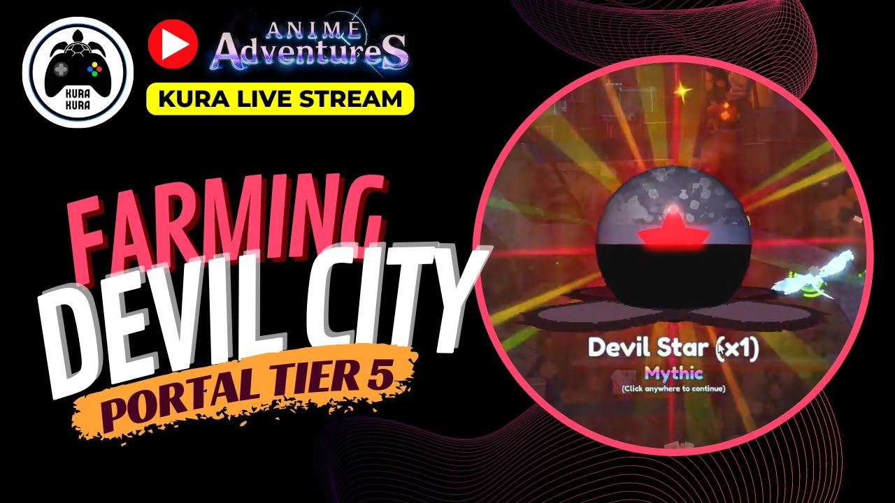 🔴LIVE!! Farming Devil City Portal CHAINSAW MAN Kura Kura Gaming Anime Adventures Roblox Indonesia