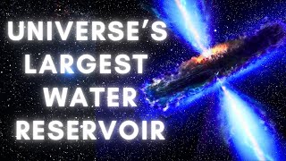 Quasar Alert 140 TRILLION Times More Water Than Earth Found!