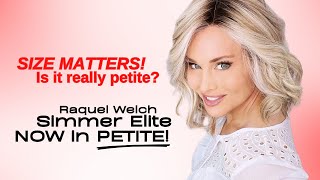 SIZE MATTERS!  Is it REALLY PETITE?! | NEW! Raquel Welch SIMMER ELITE NOW in PETITE SIZE!