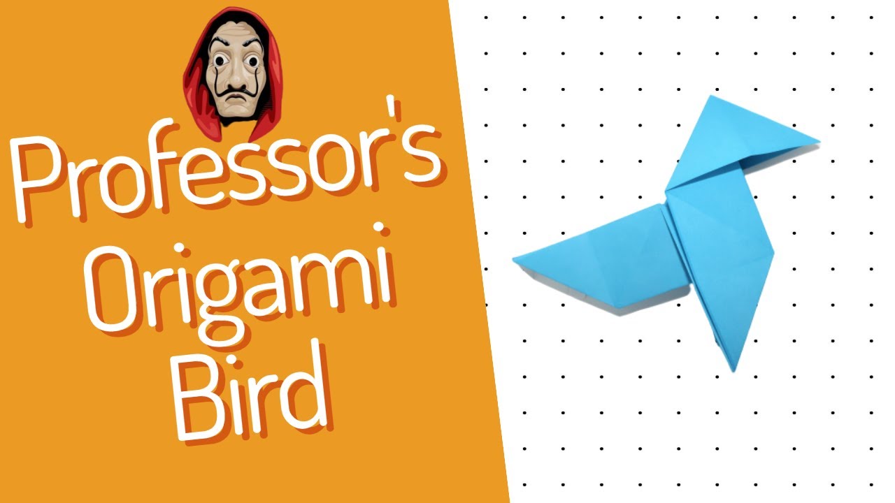 How to Make Professor's Origami Bird La casa de papel bird origami