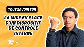 Contrôle interne : comment mettre en place un dispositif et le faire vivre