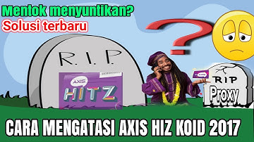 UPDATE MENGATASI AXIZ HITS SUNEK/KOID 2017|http injector indonesia terbaru