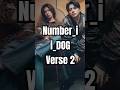 Number_i - i_DOG (歌詞) 日本語,ローマ字,英語 verse 2