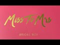 Miss To Mrs Bridal Subscription Box💍👰🏻‍♀️ l Box Number One