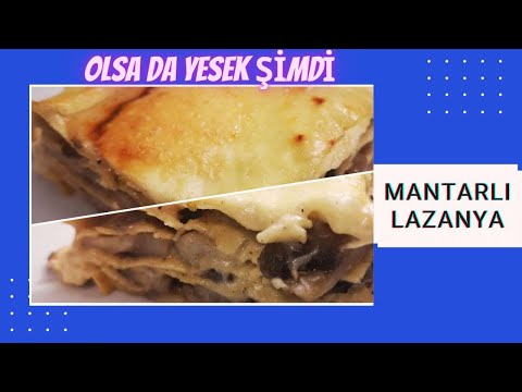 Video: Mantarlı Lazanya Nasıl Yapılır
