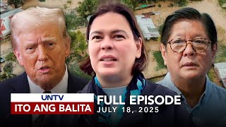 UNTV: Ito Ang Balita | July 18, 2025