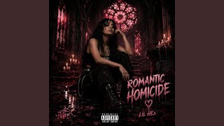 Romantic Homicide - Lil Hex