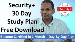 Security+ 30 Day Study Plan - Free Download