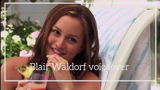 Blair Waldorf voiceover | He might be the one