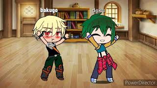 Dancin Meme Gacha Club Bakugo X Deku Bnha