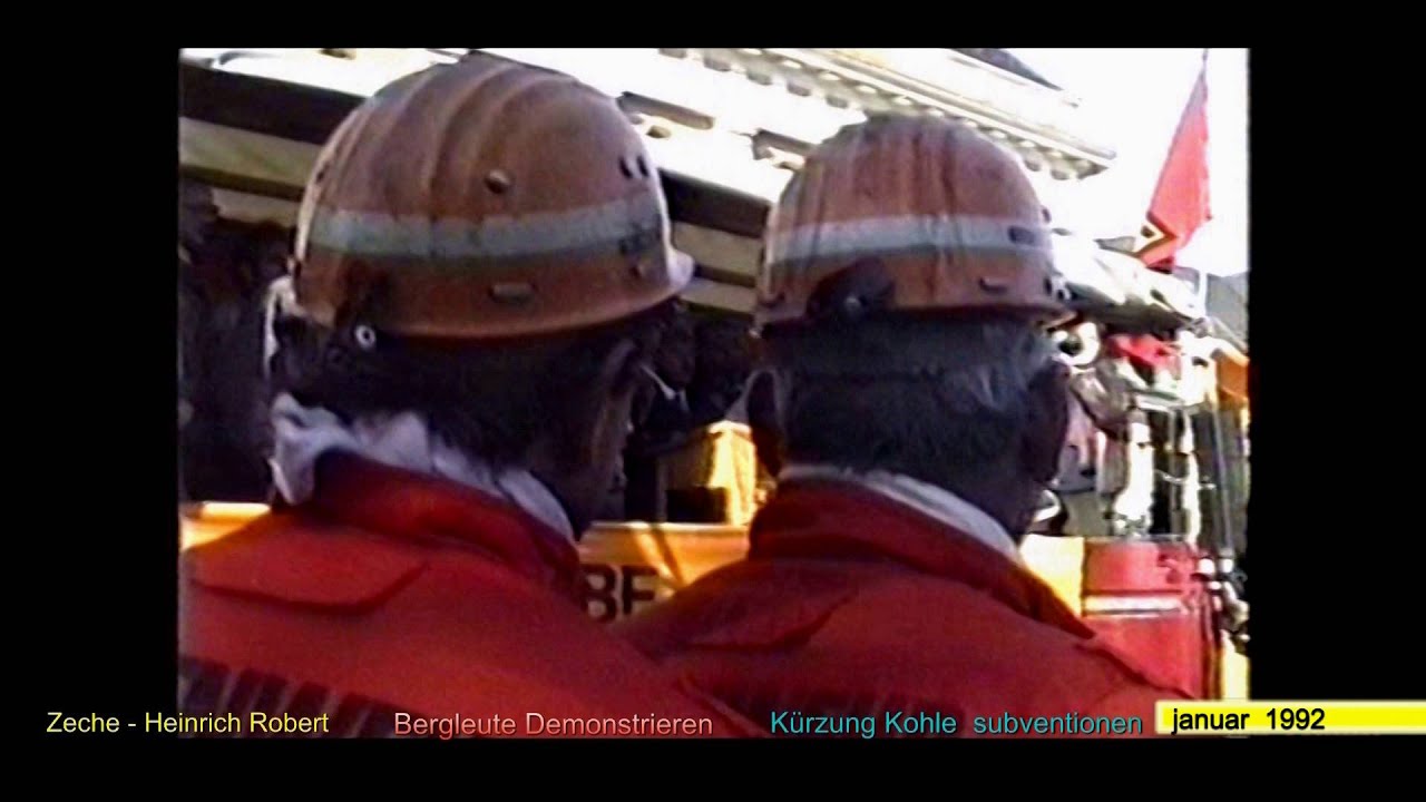Zeche  - Heinrich Robert   ( Bergwerk Ost )   Demonstration  -  1992