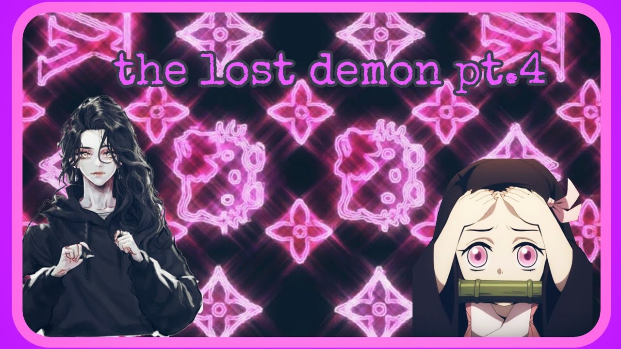 the lost demon pt.4 🤍🥰//y/n harem//demon slayer
