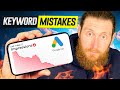 5 google ad keyword mistakes  avoid beginner mistakes