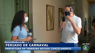 Prefeitura de Teresina estuda cancelamento do feriado de Carnaval