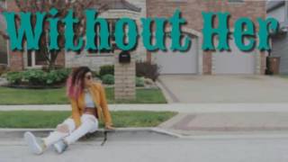 Video thumbnail of "Toni Romiti - Without Her (Lyrics)"