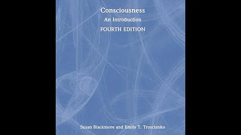 "Consciousness" By Susan Blackmore