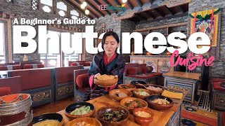 A Beginner's Guide to Bhutanese Cuisine