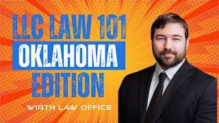 LLC Law 101: Oklahoma Edition