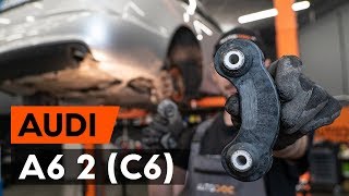 How to change rear anti roll bar link / rear drop link on AUDI A6 2 (C6) [TUTORIAL AUTODOC]