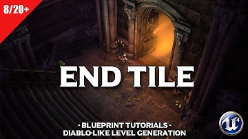 Diablo Dungeon Generator #8 End Tile | Unreal Engine 4