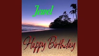 Happy Birthday Jewel